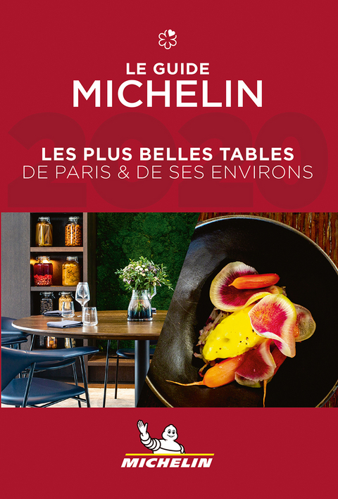 Les plus belles tables de Paris & ses environs - The MICHELIN Guide 2020