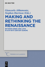 Making and Rethinking the Renaissance - 