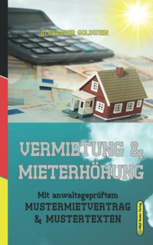 Vermietung & Mieterhöhung - Alexander Goldwein