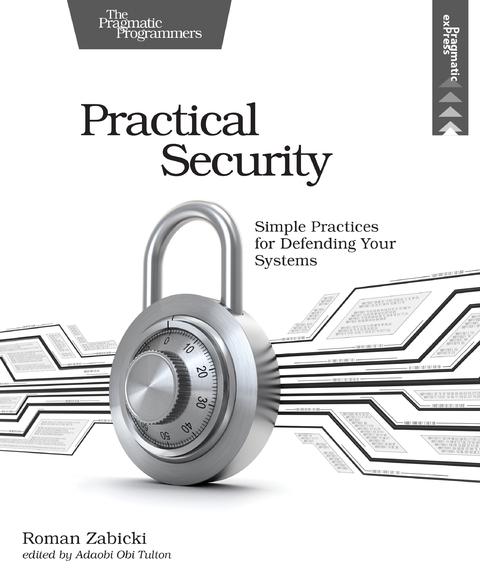 Practical Security - Roman Zabicki