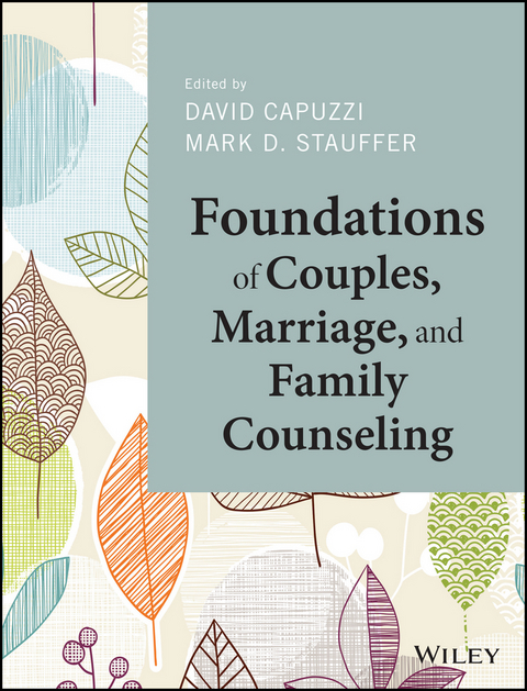 Foundations of Couples, Marriage, and Family Counseling - 