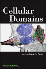 Cellular Domains -  Ivan R. Nabi