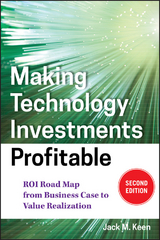 Making Technology Investments Profitable - Jack M. Keen