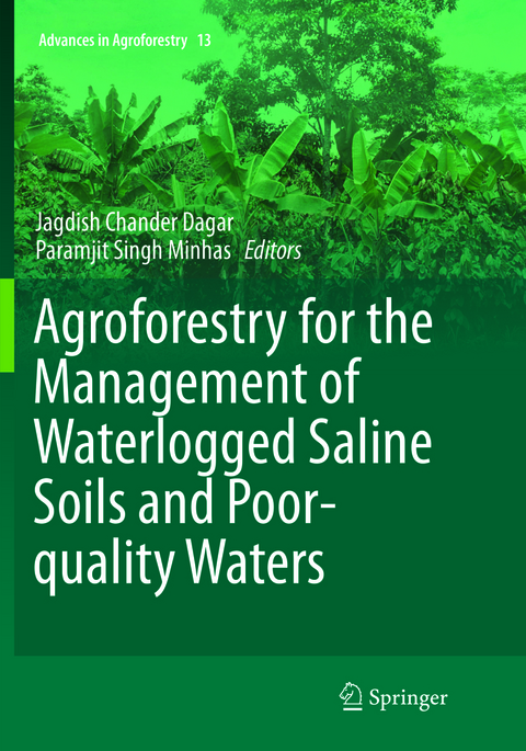 Agroforestry for the Management of Waterlogged Saline Soils and Poor-Quality Waters - 