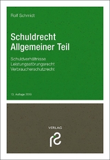 Schuldrecht Allgemeiner Teil - Schmidt, Rolf