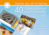 Staunen über die Schöpfung – 40 Gebetskarten mit Naturfotografien - Bernd Kreissig