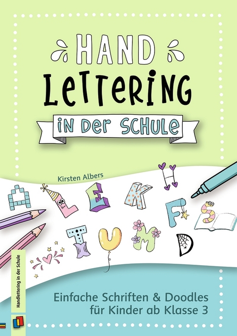 Handlettering in der Schule - Kirsten Albers