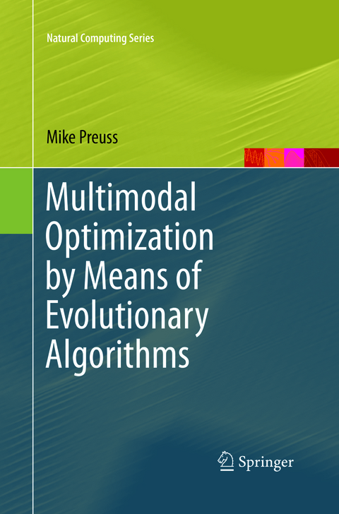 Multimodal Optimization by Means of Evolutionary Algorithms - Mike Preuss