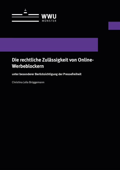 Die rechtliche Zulässigkeit von Online-Werbeblockern - Christina Julia Brüggemann