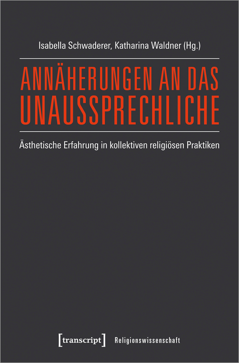 Annäherungen an das Unaussprechliche - 