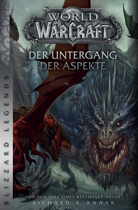 World of Warcraft: Der Untergang der Aspekte - Richard A. Knaak