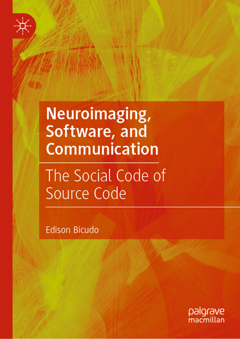 Neuroimaging, Software, and Communication - Edison Bicudo