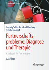 Partnerschaftsprobleme: Diagnose und Therapie - Schindler, Ludwig; Hahlweg, Kurt; Revenstorf, Dirk