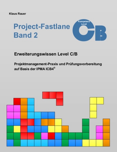 Project-Fastlane - Kompetenzlevel C/B - Klaus Rauer