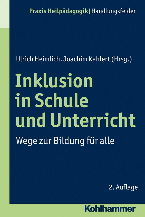 Inklusion in Schule und Unterricht - 