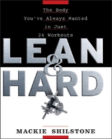 Lean and Hard - Mackie Shilstone