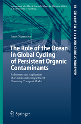 The Role of the Ocean in Global Cycling of Persistent Organic Contaminants - Irene Stemmler