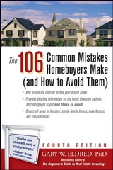 The 106 Common Mistakes Homebuyers Make (and How to Avoid Them) - Gary W. Eldred