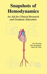 Snapshots of Hemodynamics - Nico Westerhof, Nikos Stergiopulos, Mark I.M. Noble