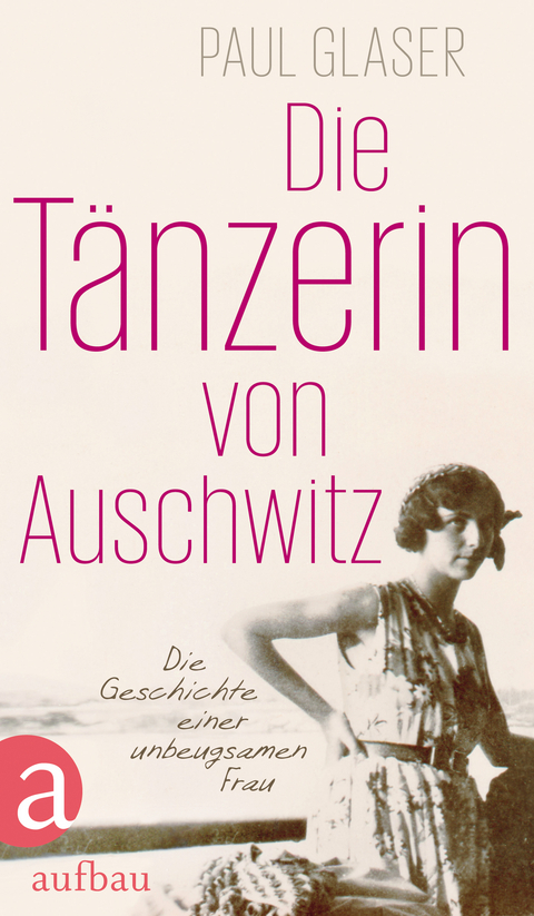 Die Tänzerin von Auschwitz - Paul Glaser