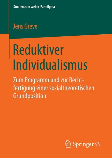 Reduktiver Individualismus - Jens Greve