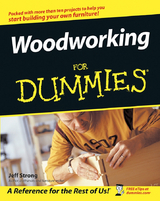 Woodworking For Dummies - Jeff Strong