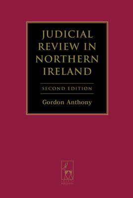 Judicial Review in Northern Ireland -  Professor Gordon Anthony