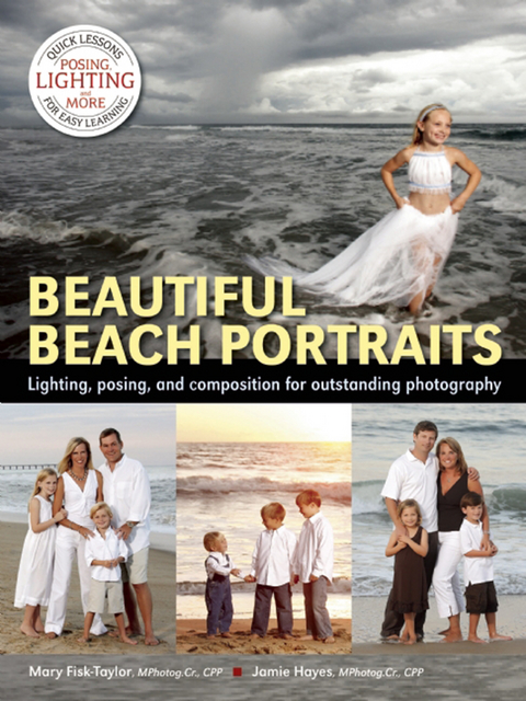 Beautiful Beach Portraits -  Mary Fisk-Taylor,  Jamie Hayes