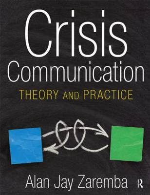 Crisis Communication -  Alan Jay Zaremba