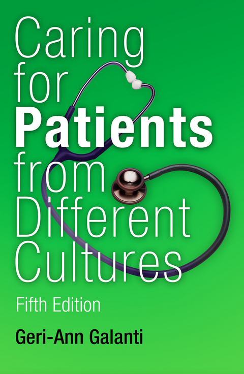 Caring for Patients from Different Cultures -  Geri-Ann Galanti