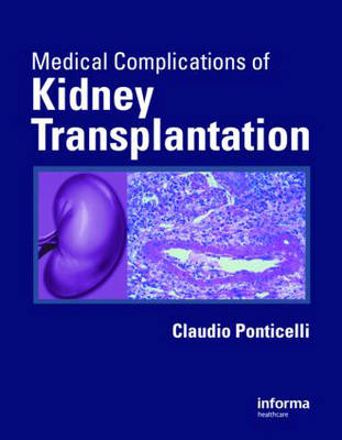 Medical Complications of Kidney Transplantation - 