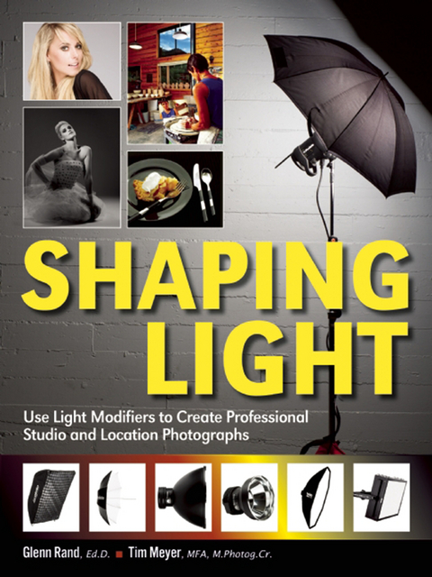 Shaping Light -  Tim Meyer,  Glenn Rand