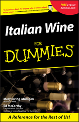 Italian Wine For Dummies - Mary Ewing-Mulligan, Ed McCarthy