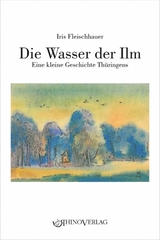 Die Wasser der Ilm - Fleischhauer, Iris