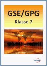 GSE/GPG Mittelschule Bayern 7. Klasse - Fassung aktuell und Fassung LehrplanPlus (mit eingebetteten Videosequenzen) - digitales Buch für die Schule, anpassbar auf jedes Niveau -  Park Körner GmbH