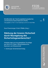 Stärkung der Inneren Sicherheit durch Neuregelung des Sicherheitsgewerberechts? - 