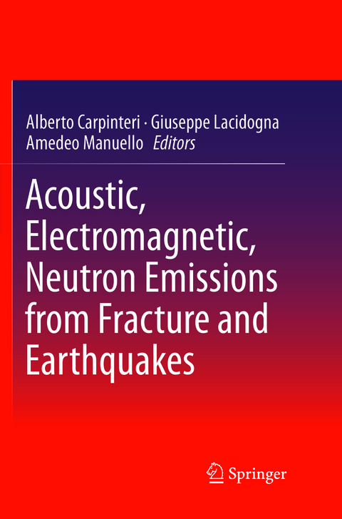 Acoustic, Electromagnetic, Neutron Emissions from Fracture and Earthquakes - 