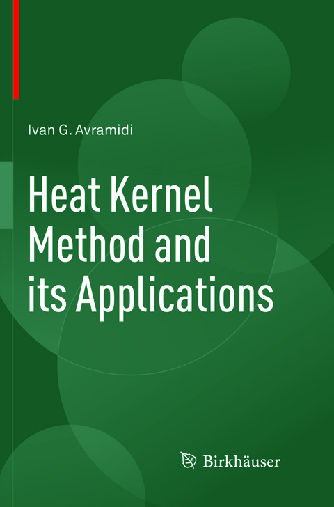 Heat Kernel Method and its Applications - Ivan Avramidi