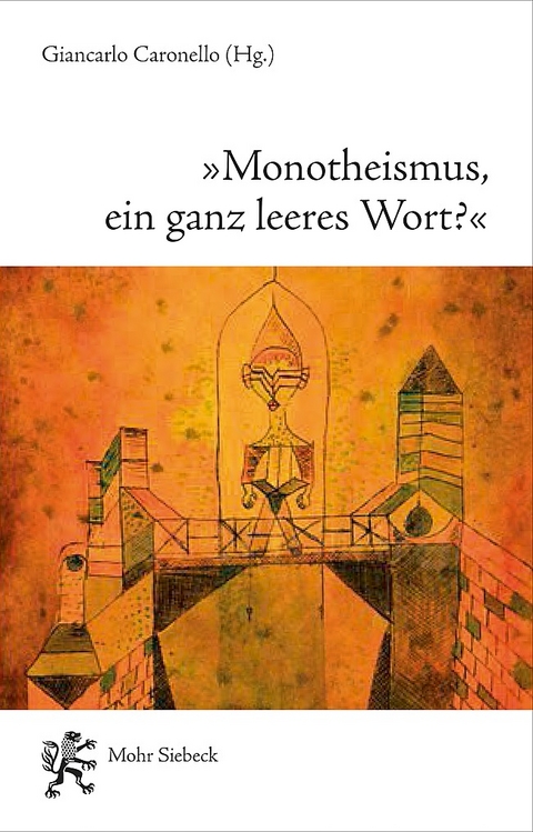 "Monotheismus, ein ganz leeres Wort?" - 