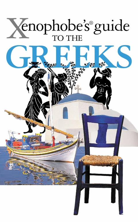 The Xenophobe's Guide to the Greeks - Alexandra Fiada