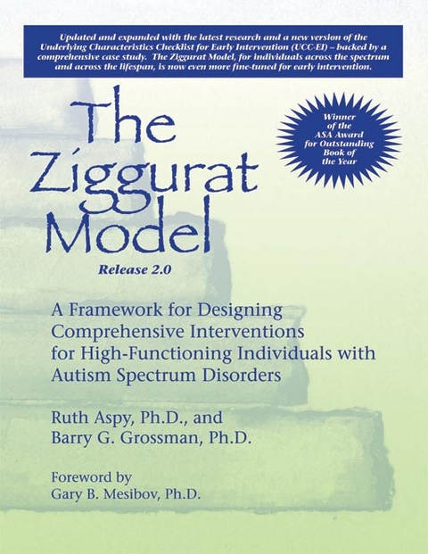 Ziggurat Model -  Barry Grossman PhD,  Ruth Aspy PhD