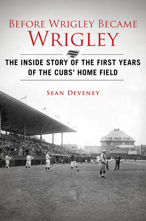 Before Wrigley Became Wrigley -  Sean Deveney