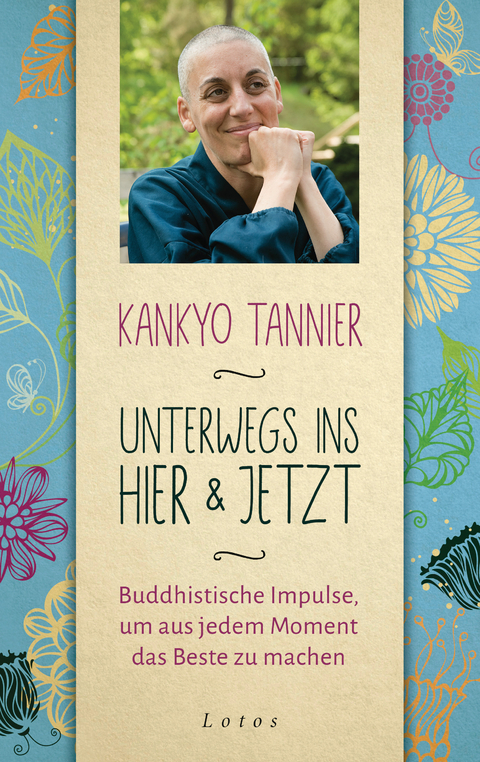 Unterwegs ins Hier & Jetzt - KANKYO TANNIER