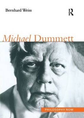 Michael Dummett -  Bernhard Weiss