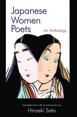 Japanese Women Poets: An Anthology -  Hiroaki Sato