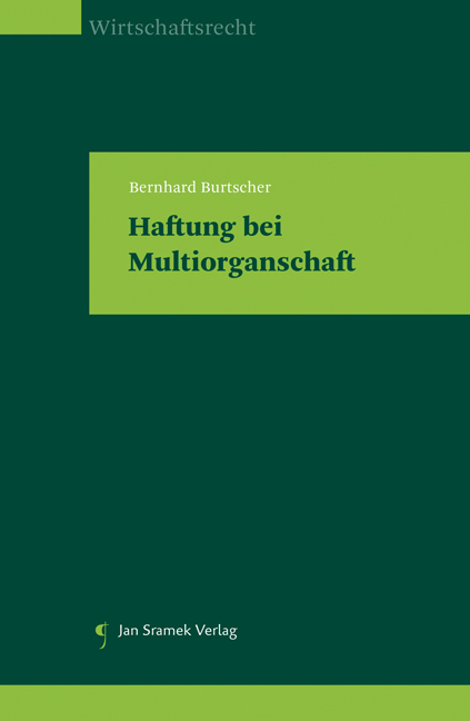 Haftung bei Multiorganschaft - Bernhard Burtscher