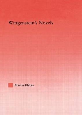 Wittgenstein''s Novels - USA) Klebes Martin (University of New Mexico