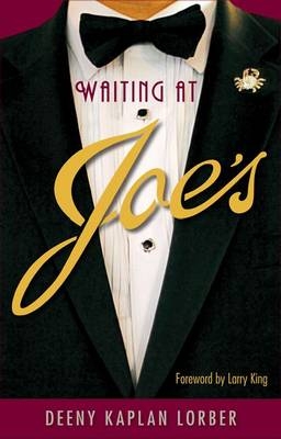 Waiting at Joe's -  Deeny Kaplan Lorber