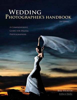 Wedding Photographer's Handbook -  Bill Hurter