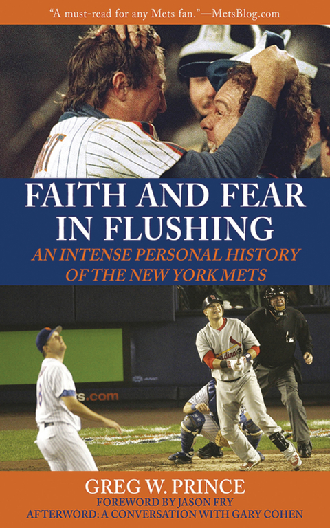 Faith and Fear in Flushing -  Greg W. Prince